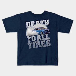 Death to All Tires Drift Car Design Kids T-Shirt